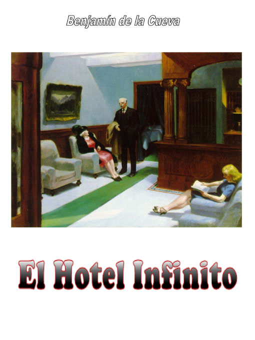 Title details for El Hotel Infinito by Benjamín de la Cueva - Available